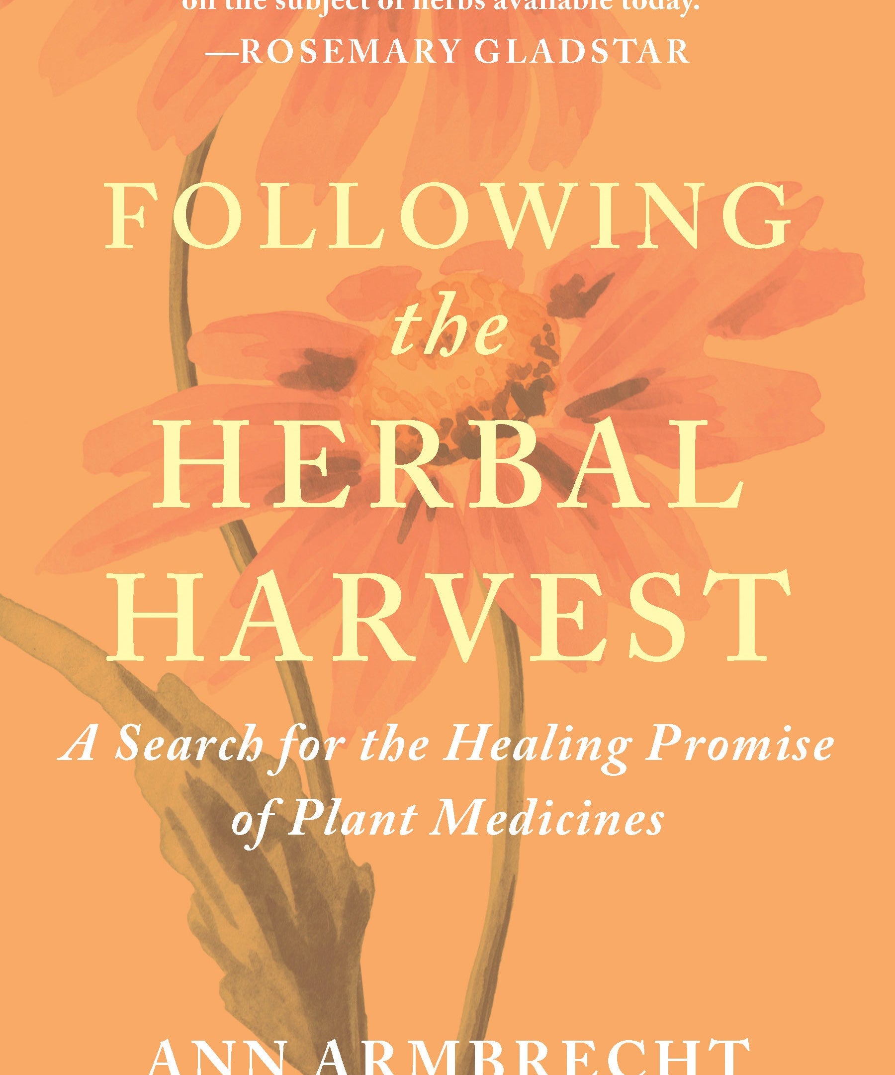 Following the Herbal Harvest - Sow True Seed
